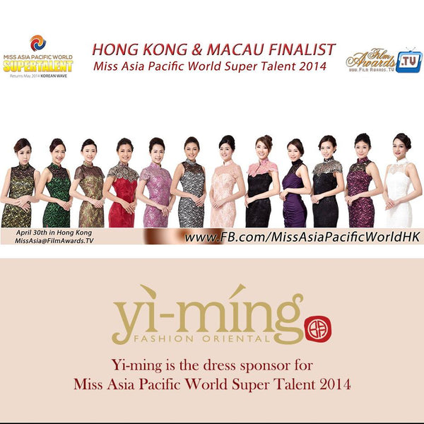 Yi-ming is the dress sponsor for Miss Asia Pacific World Super Talent 2014
